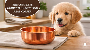 How to Identify an Original Copper Bowl: A Complete Buyer’s Guide