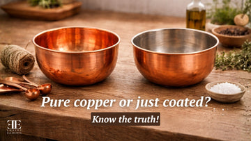 Pure Copper vs. Copper-Coated Bowls: How to Tell the Difference