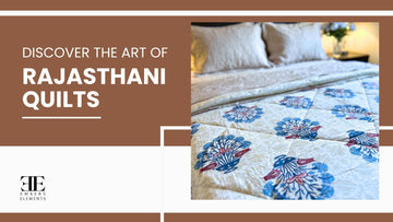Discover the art of Rajasthani handcrafted quilts - traditional and cozy home decor by Embers Elements