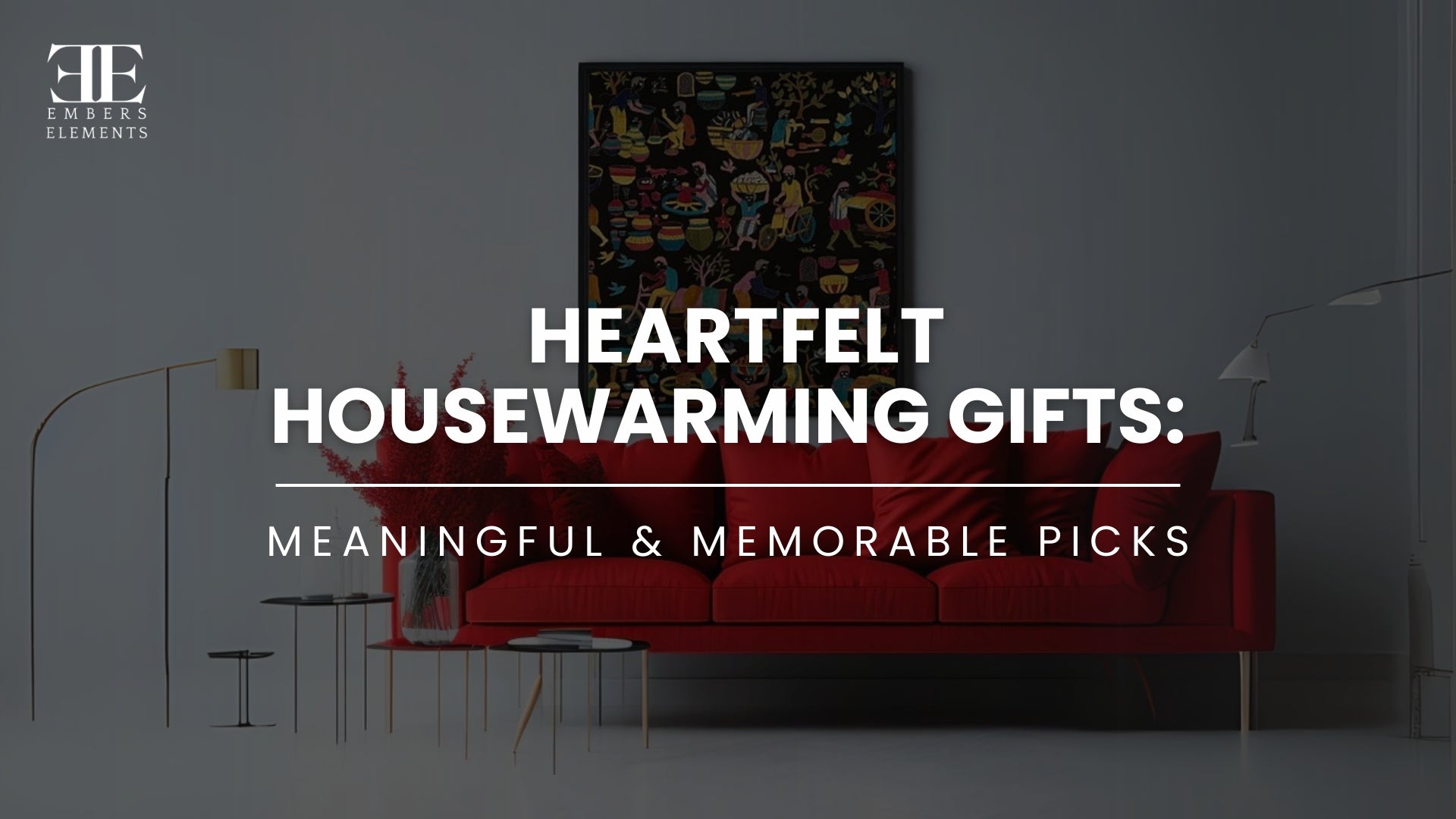 Heartfelt housewarming gifts - meaningful and memorable artisan picks for a new home by Embers Elements